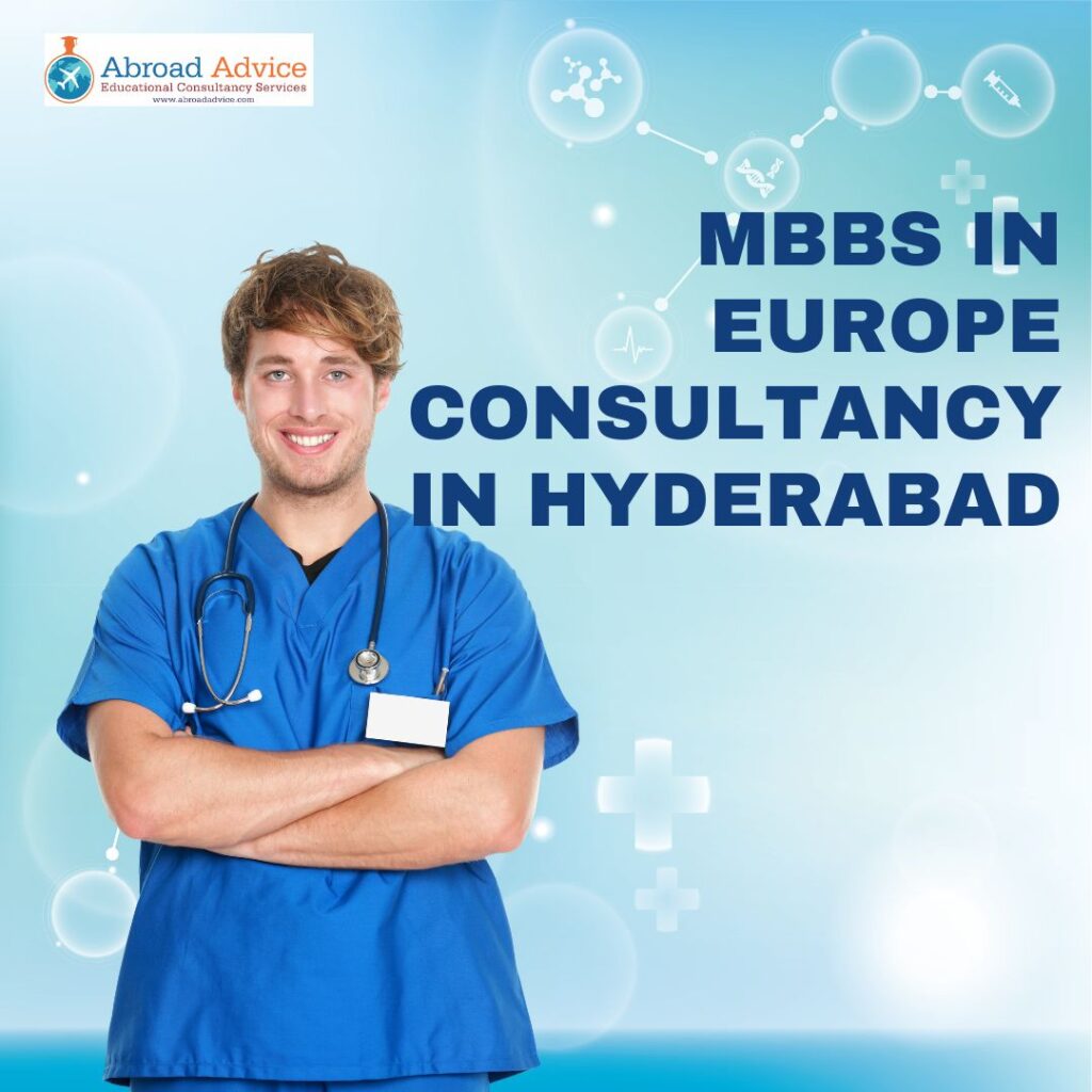 MBBS in Europe Consultancy in Hyderabad – Complete 2026 Admission, Fees & Eligibility Guide
